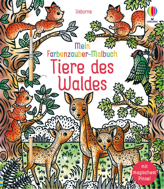 Usborne Mein Farbenzauber-Malbuch Tiere des Waldes
