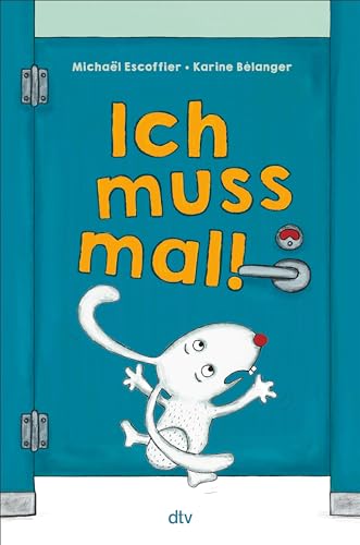 Dtv Verlag - ich muss mal!