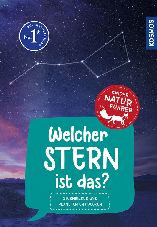 Kosmos - Welcher Stern ist das? Kindernaturführer