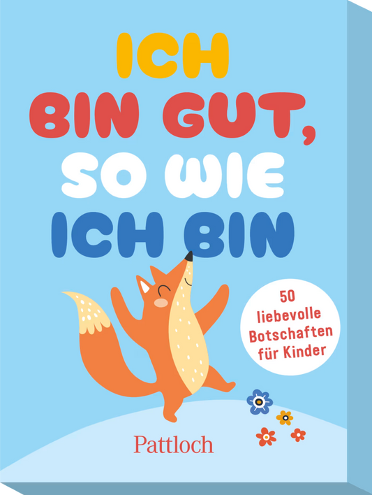 Pattloch - Ich bin gut, so wie ich bin