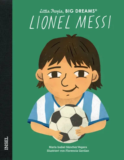 Little People, BIG DREAMS Lionel Messi