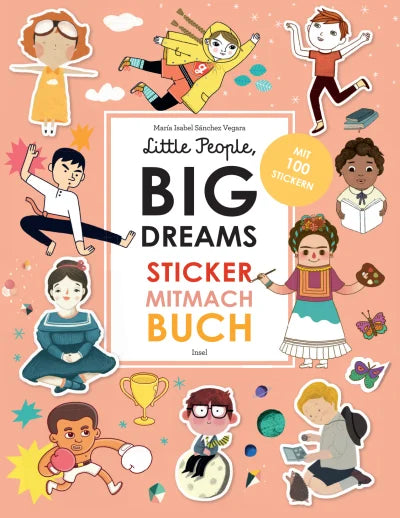 Little People, BIG DREAMS Sticker-Mitmach-Buch