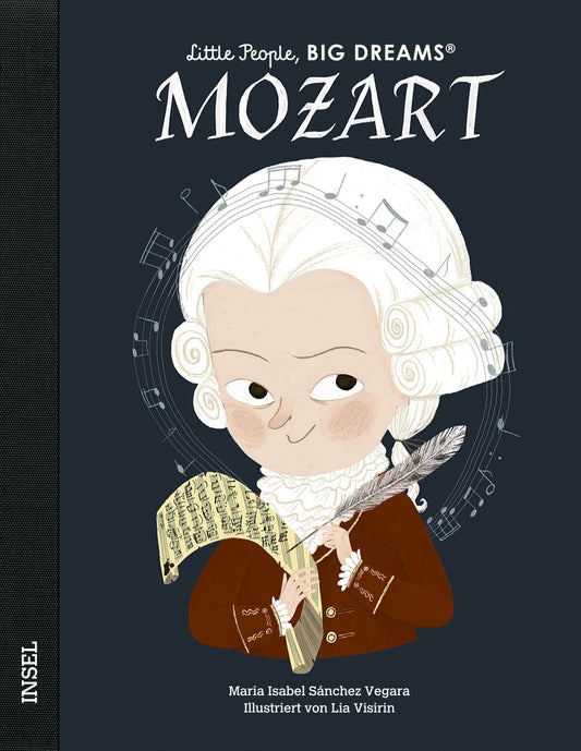 Little People, Big Dreams – Wolfgang Amadeus Mozart