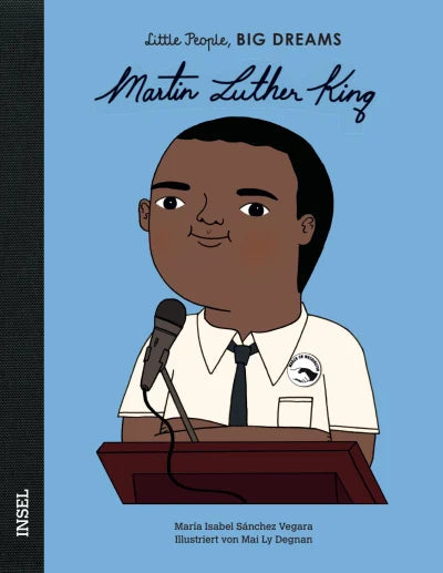 Little People, BIG DREAMS Martin Luther King