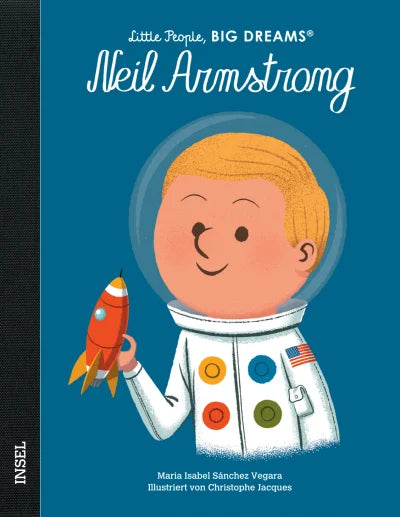Little People, BIG DREAMS Neil Armstrong