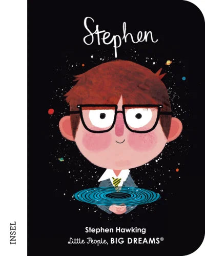 Little People, BIG DREAMS Stephen Hawking
