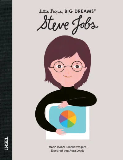 Little People, BIG DREAMS Steve Jobs