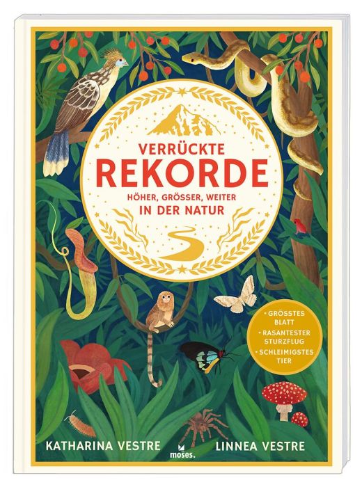 Moses verrückte Rekorde in der Natur