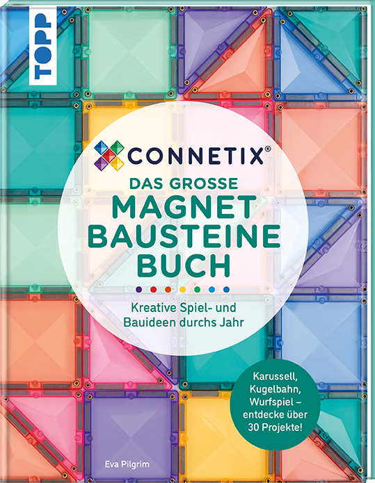 Connetix - das große Magnetbausteinebuch - Vorbestellung 12.11.2026
