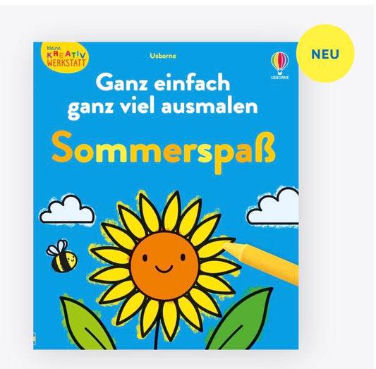 Usborne Kleine Kreativ-Werkstatt: Ganz einfach ganz viel ausmalen - Sommerspaß