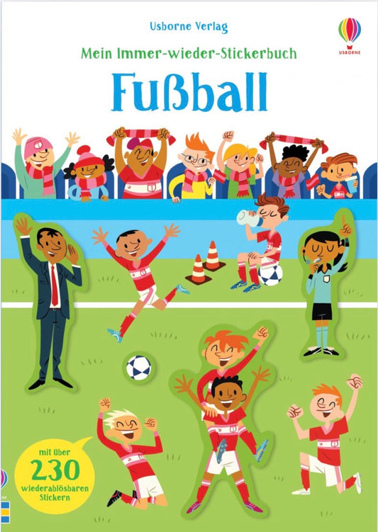 Usborne Mein Immer-wieder-Stickerbuch: Fußball