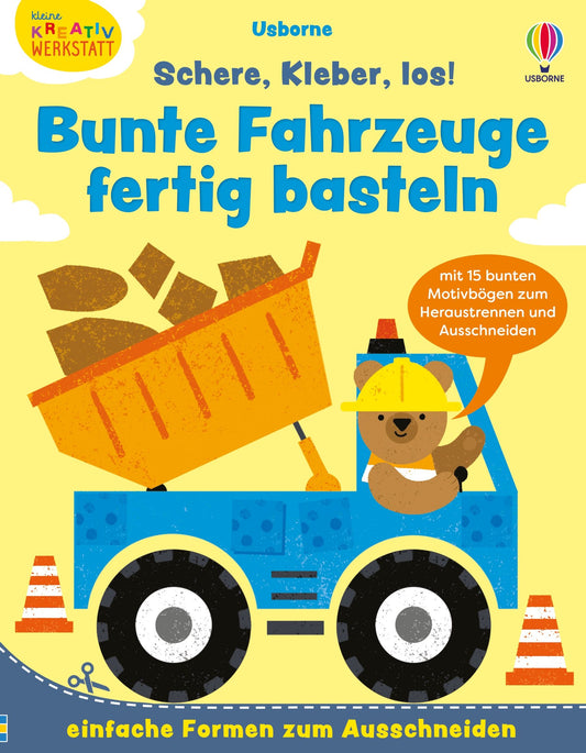 Usborne - Schere, Kleber, los! Bunte Fahrzeuge fertig basteln