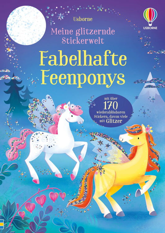 Usborne Meine glitzernde Stickerwelt Fabelhafte Feenponys