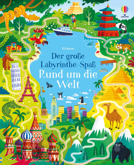 Usborne Der große Labyrinthe-Spaß: Rund um die Welt