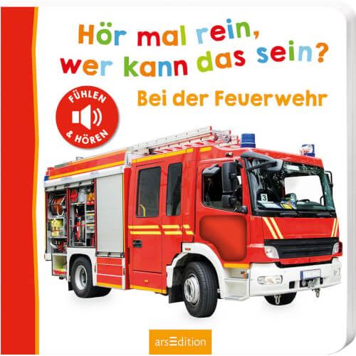 Arsedition hör mal rein, wer kann das sein? Bei der Feuerwehr