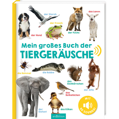 Arsedition mein großes Buch der Tiergeräusche