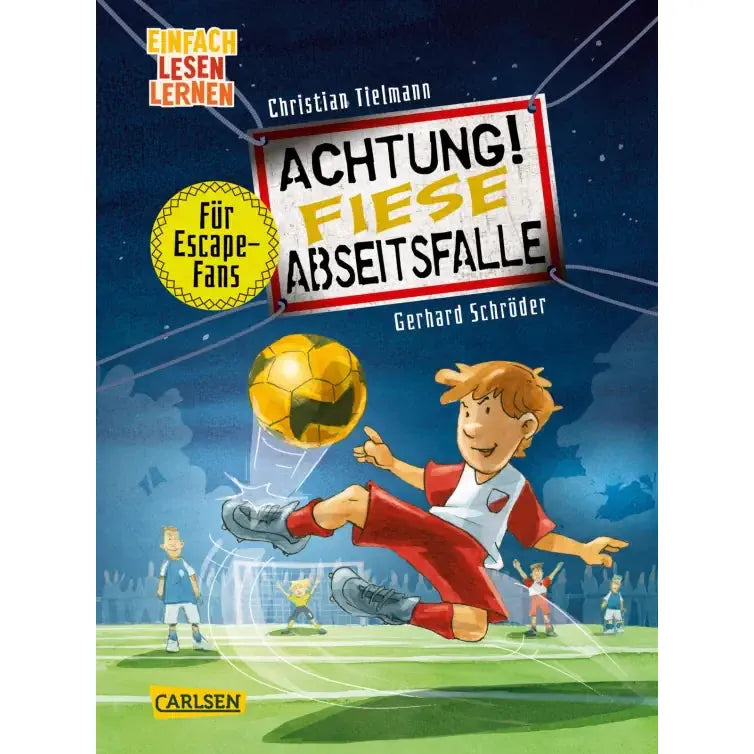 Carlsen Einfach lesen lernen Achtung! Fiese Abseitsfalle