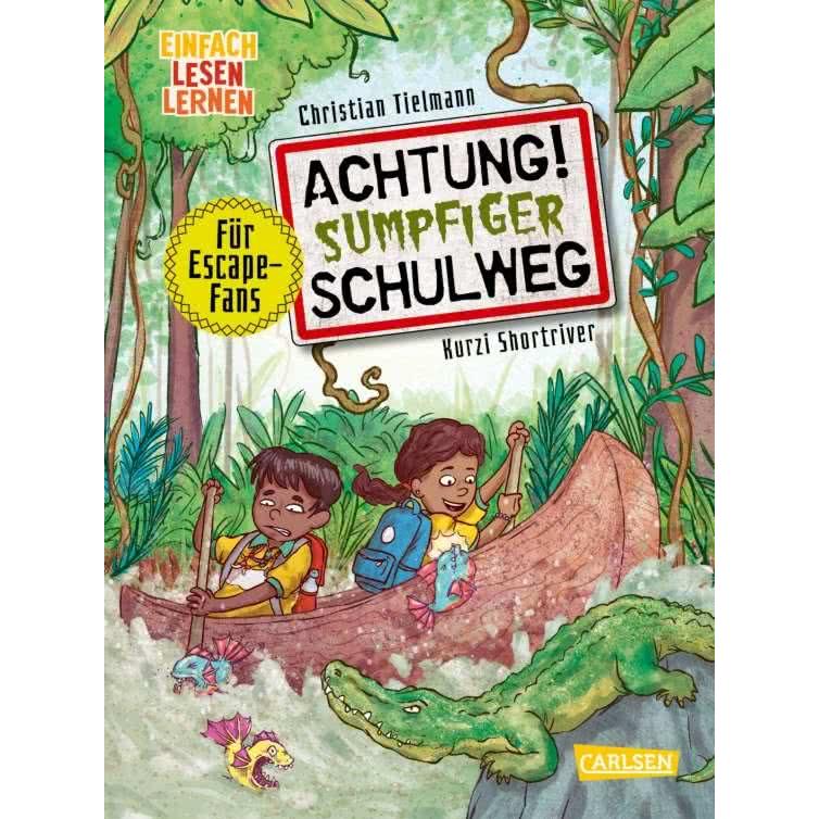 Carlsen Einfach lesen lernen Achtung! Sumpfiger Schulweg