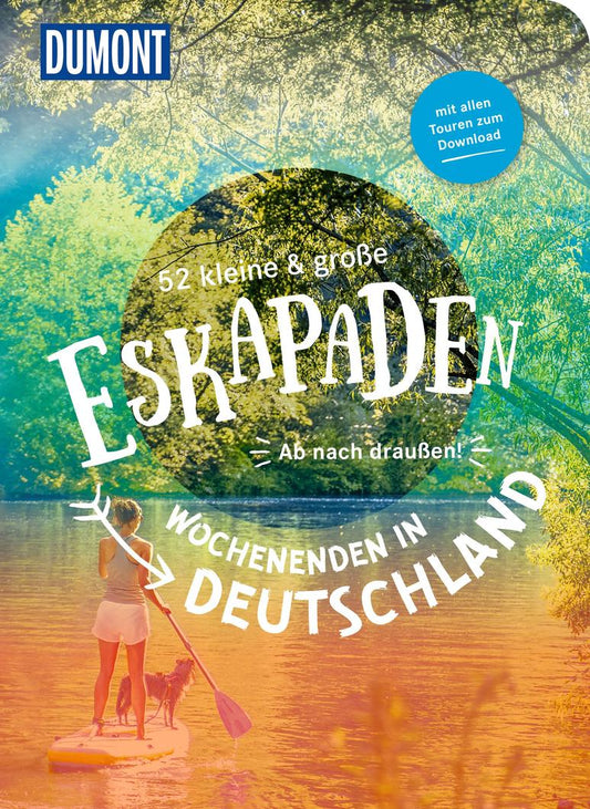 Dumont 52 Eskapaden Wochenenden in Deutschland