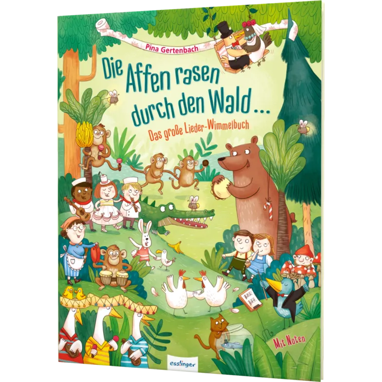 Esslinger Verlag - Die Affen rasen durch den Wald das große Lieder-Wimmelbuch