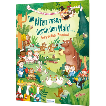 Esslinger Verlag - Die Affen rasen durch den Wald das große Lieder-Wimmelbuch