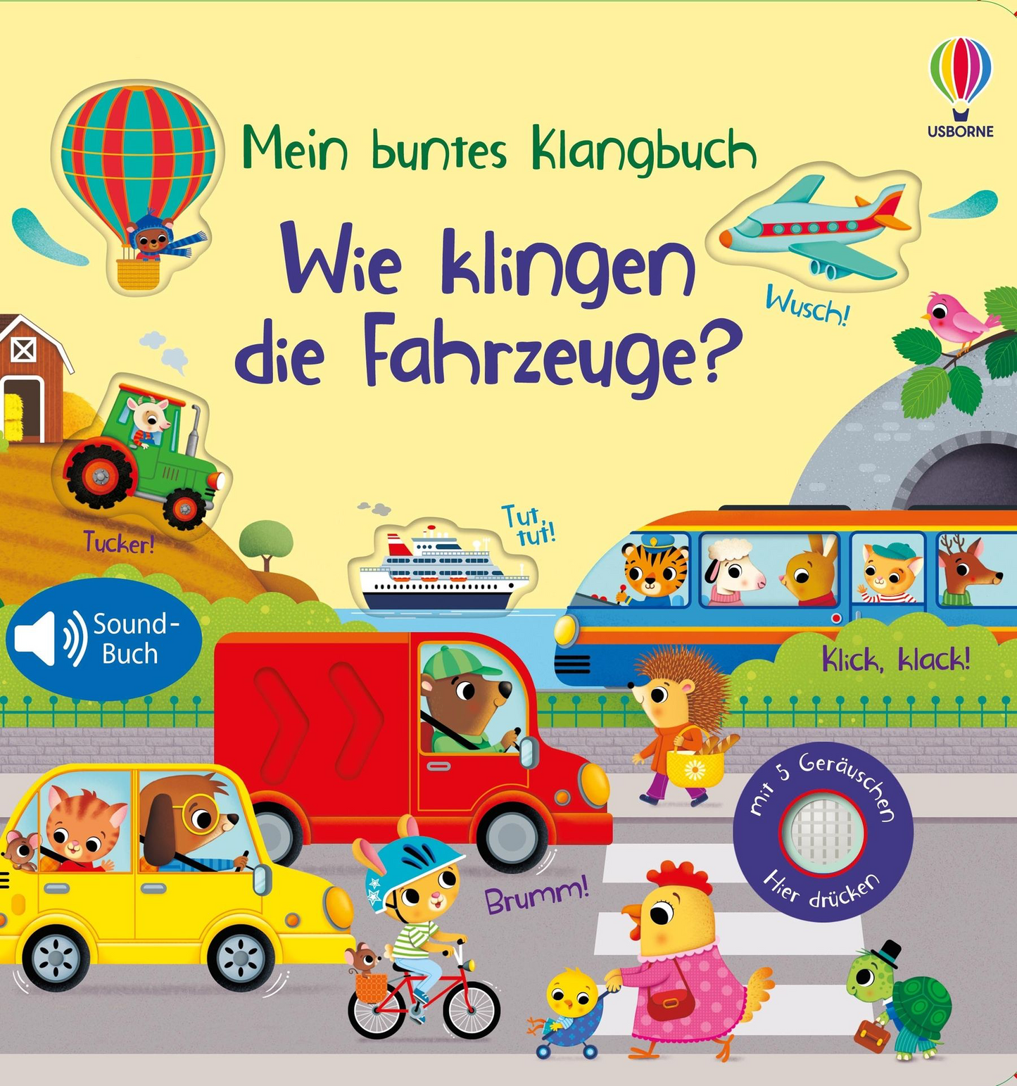Usborne Mein buntes Klangbuch - wie klingen die Fahrzeuge?