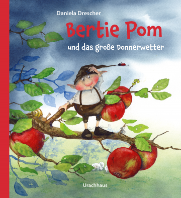 Urachhaus Bertie Pom und das große Donnerwetter