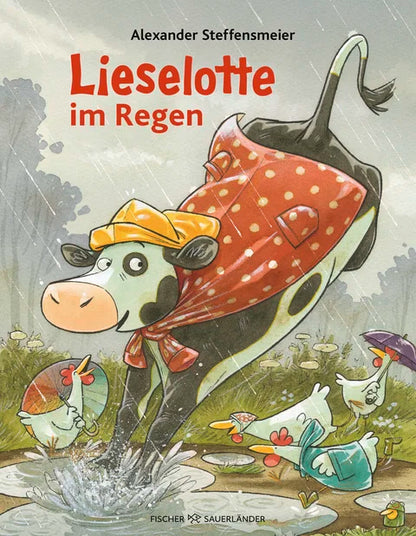 Liselotte im Regen - Alexander Steffensmeier