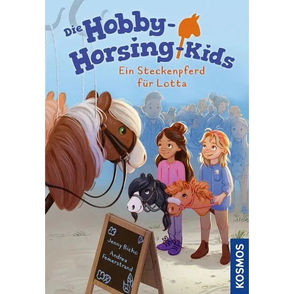 Kosmos Die Hobby-Horsing-Kids 1 - Ein Steckenpferd für Lotta