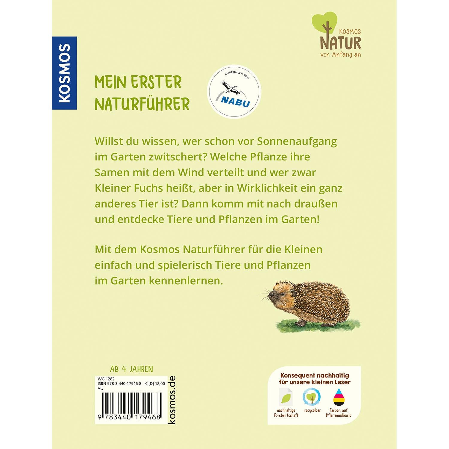 Kosmos - Mein erster Naturführer Was lebt im Garten?