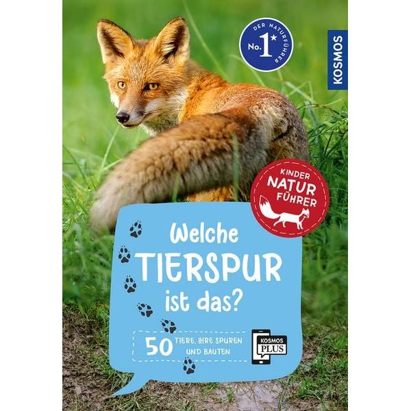 Kosmos Welche Tierspur ist das? Kinder Naturführer
