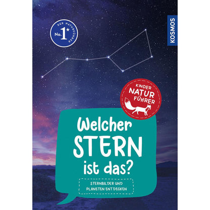 Kosmos - Welcher Stern ist das? Kindernaturführer