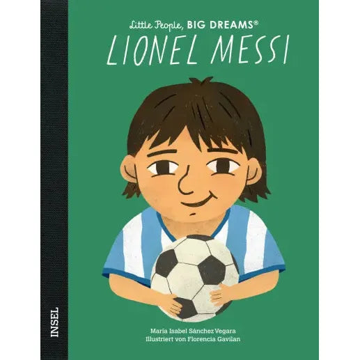 Little People, BIG DREAMS Lionel Messi
