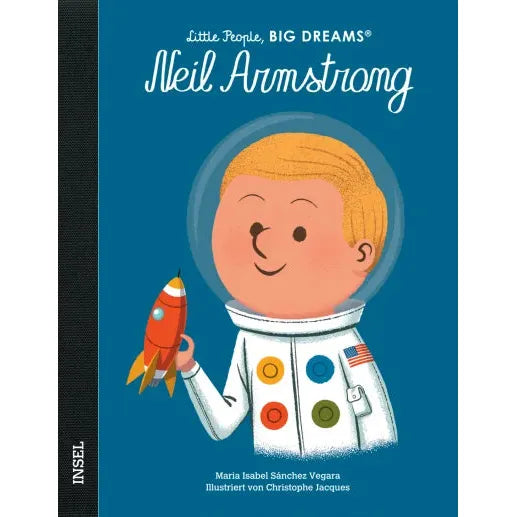 Little People, BIG DREAMS Neil Armstrong