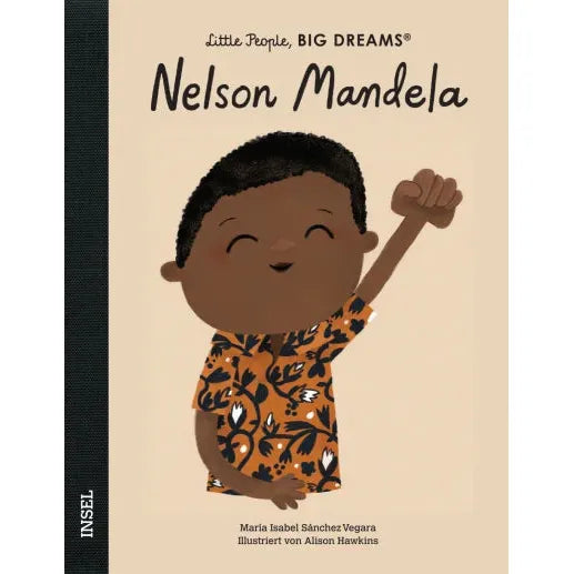 Little People, BIG DREAMS Nelson Mandela