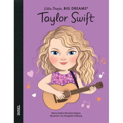 Little People, BIG DREAMS Taylor Swift