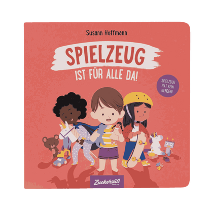 Zuckersüß Verlag - Spielzeug ist für alle da!
