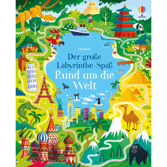 Usborne Der große Labyrinthe-Spaß: Rund um die Welt