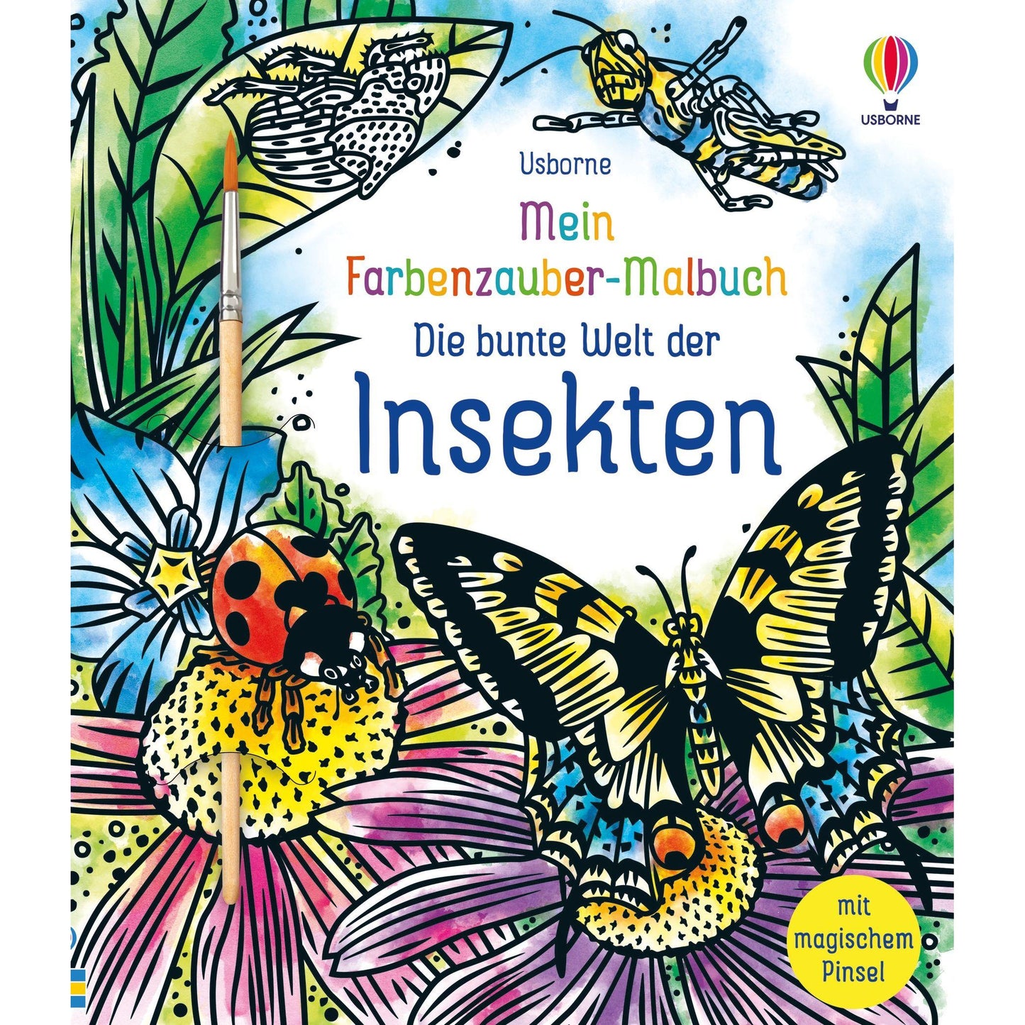 Usborne - Mein Farbenzauber-Malbuch: Die bunte Welt der Insekten 6+