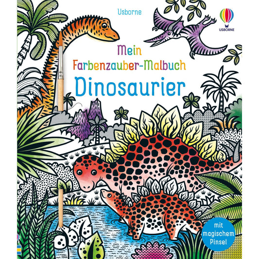 Usborne - Mein Farbenzauber-Malbuch: Dinosaurier 6+