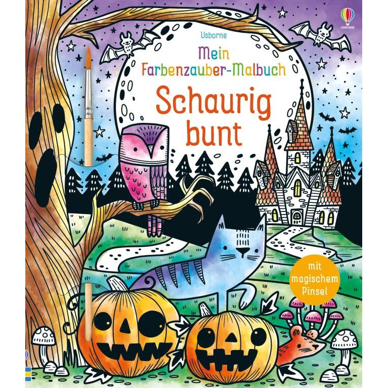 Usborne Mein Farbenzauber-Malbuch - schaurig bunt mit magischen Pinsel