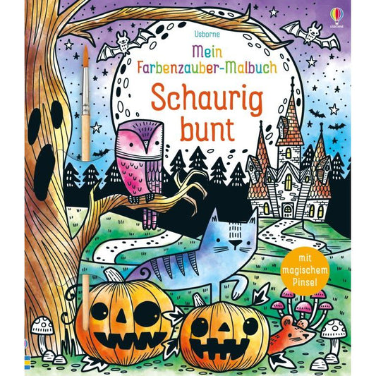 Usborne Mein Farbenzauber-Malbuch - schaurig bunt mit magischen Pinsel