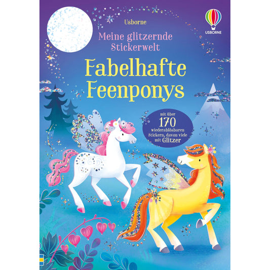 Usborne Meine glitzernde Stickerwelt Fabelhafte Feenponys