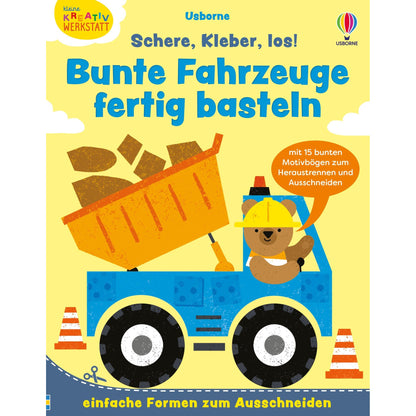 Usborne - Schere, Kleber, los! Bunte Fahrzeuge fertig basteln