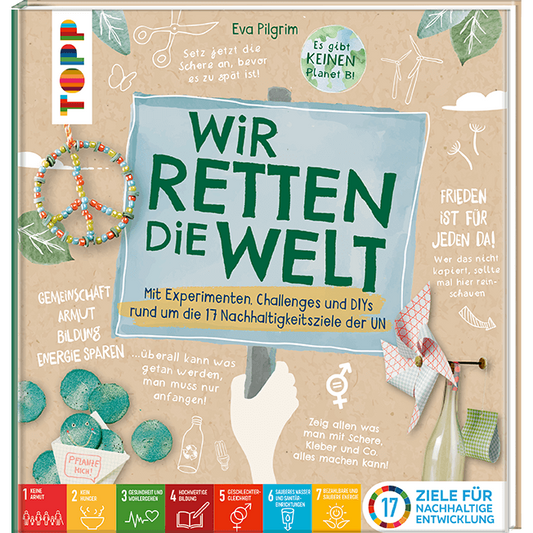 Wir retten die Welt Buch - Eva Pilgrim