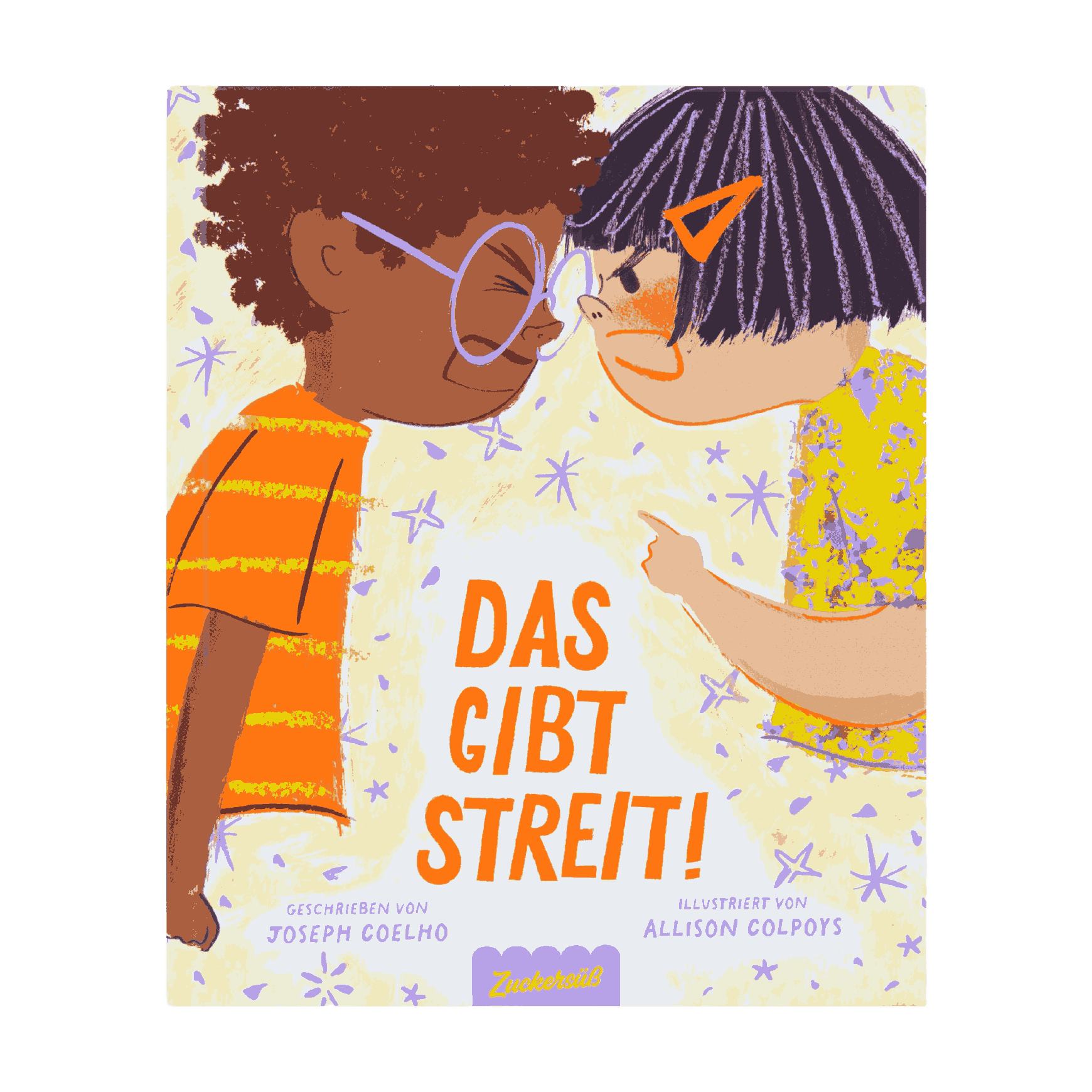 Zuckersüß Verlag - Das gibt Streit!
