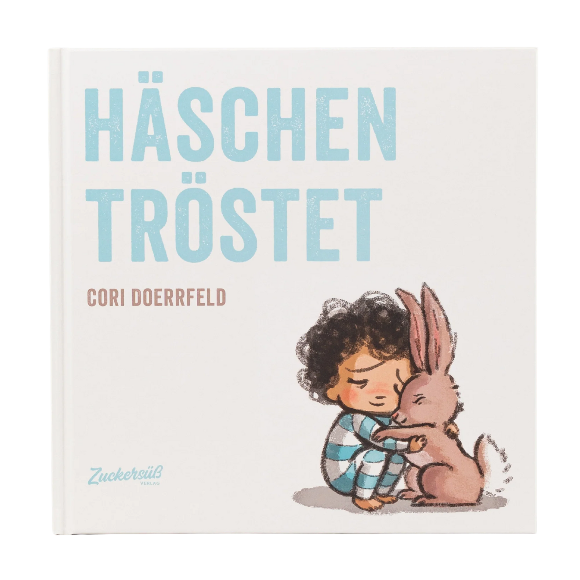 Zuckersüß Verlag - Häschen Tröstet