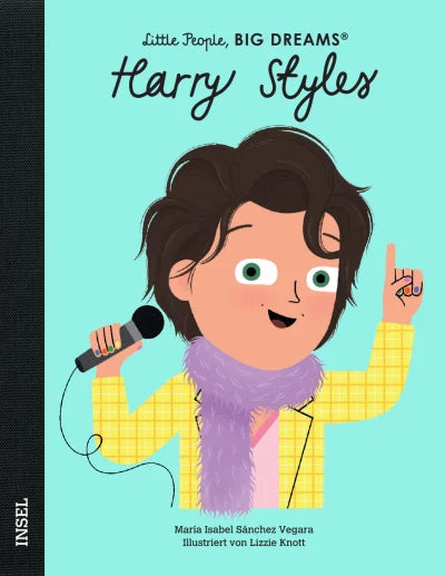 Little People, BIG DREAMS - Harry Styles