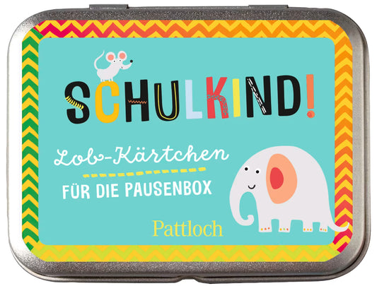 Pattloch Schulkind Lob Kärtchen für die Pausenbox