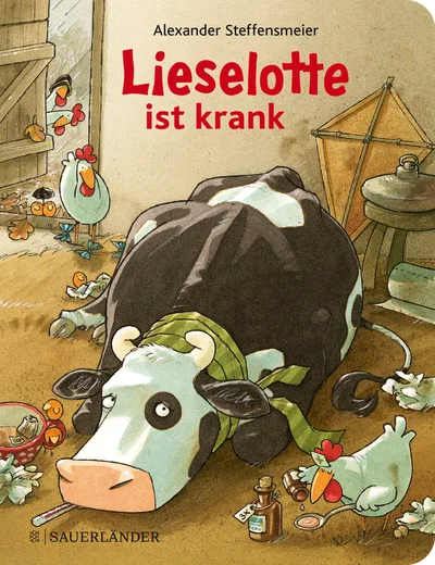 Lieselotte ist krank - Alexander Steffensmeier